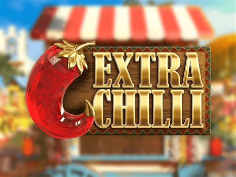 free play extra chilli.